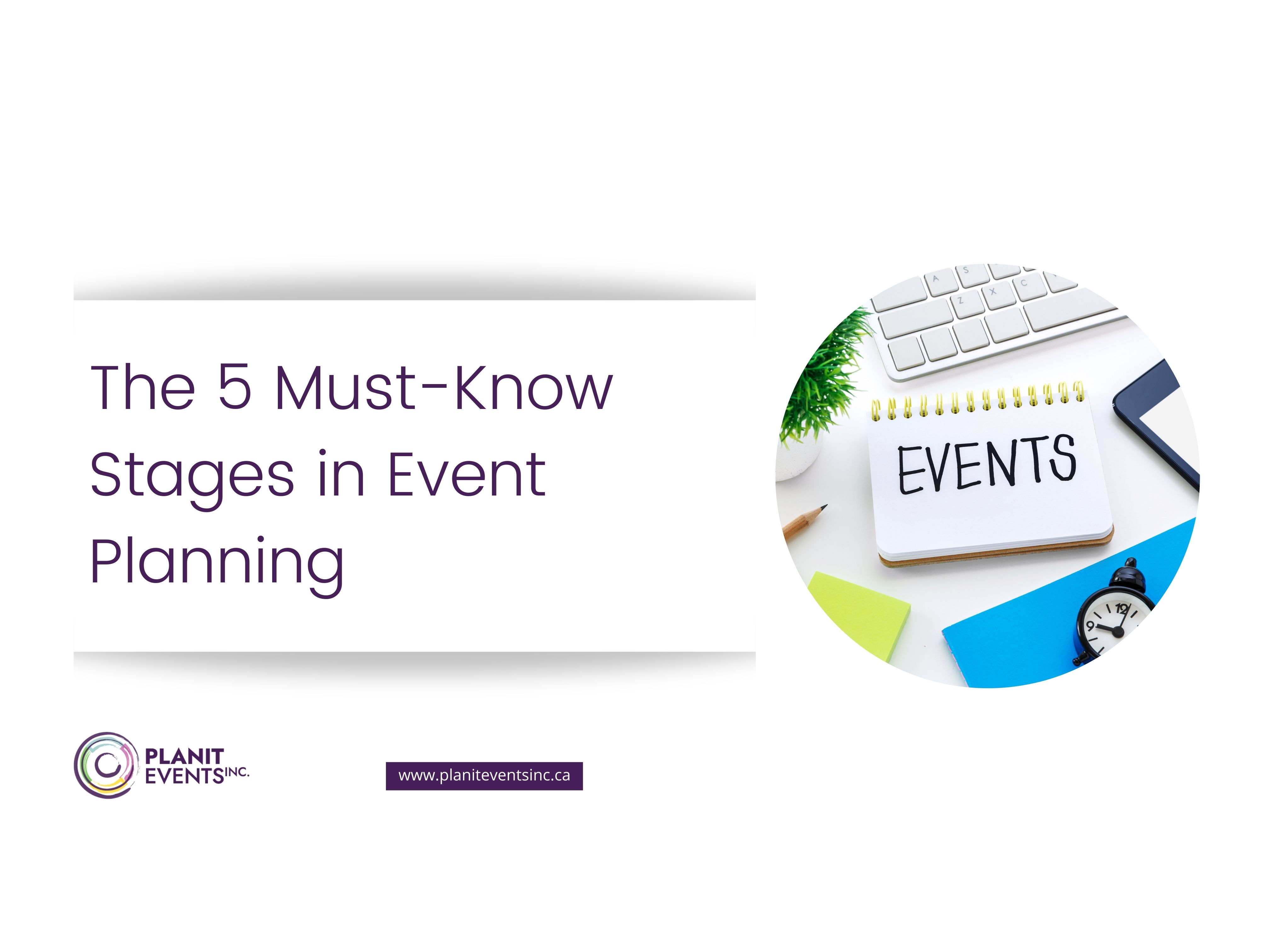 5 Must-Know Stages of Event Planning