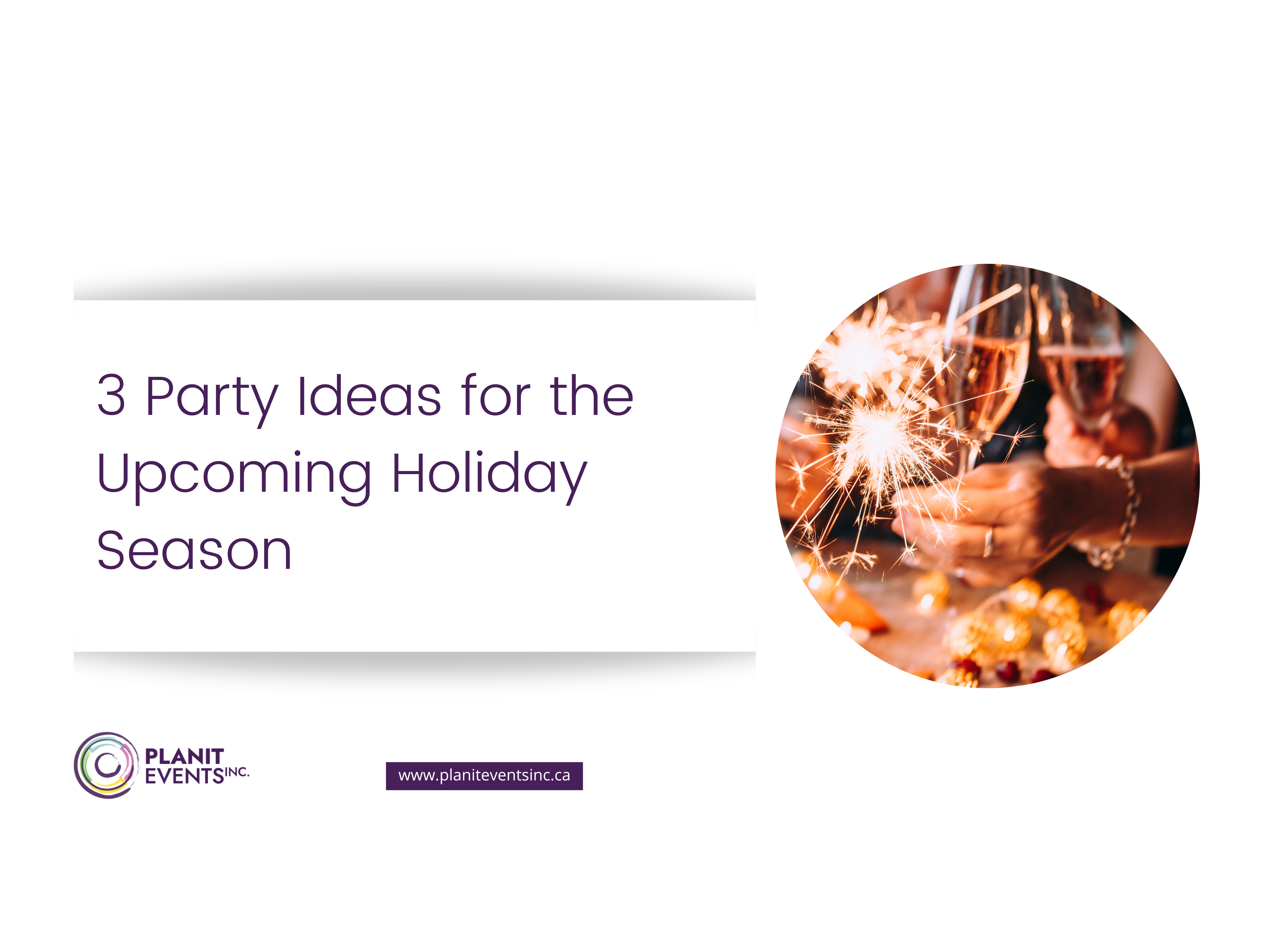 3 Party Ideas for the Upcoming Holiday Season